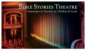 Bible Stories Theatre - BSTFPA