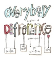 Everyone Can Make A Difference