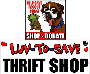Boxer Luv Rescue / Luv-To-Save Thrift Shop