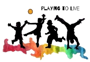 Playing to Live!