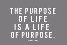 Live your Life with Purpose!