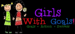 Girls with Goals!