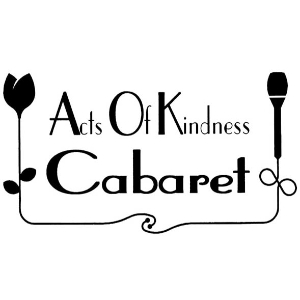 Acts Of Kindness Cabaret