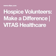 VITAS Volunteers make a difference