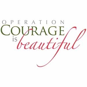 Operation Courage is Beautiful